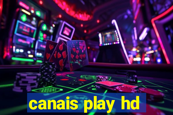 canais play hd